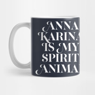 Anna Karina Is My Spirit Animal Mug